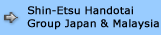 Shin-Etsu Group Japan & Malaysia